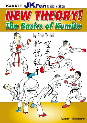 Karate New theory! The Basics of Kumite: JKFan Special edition