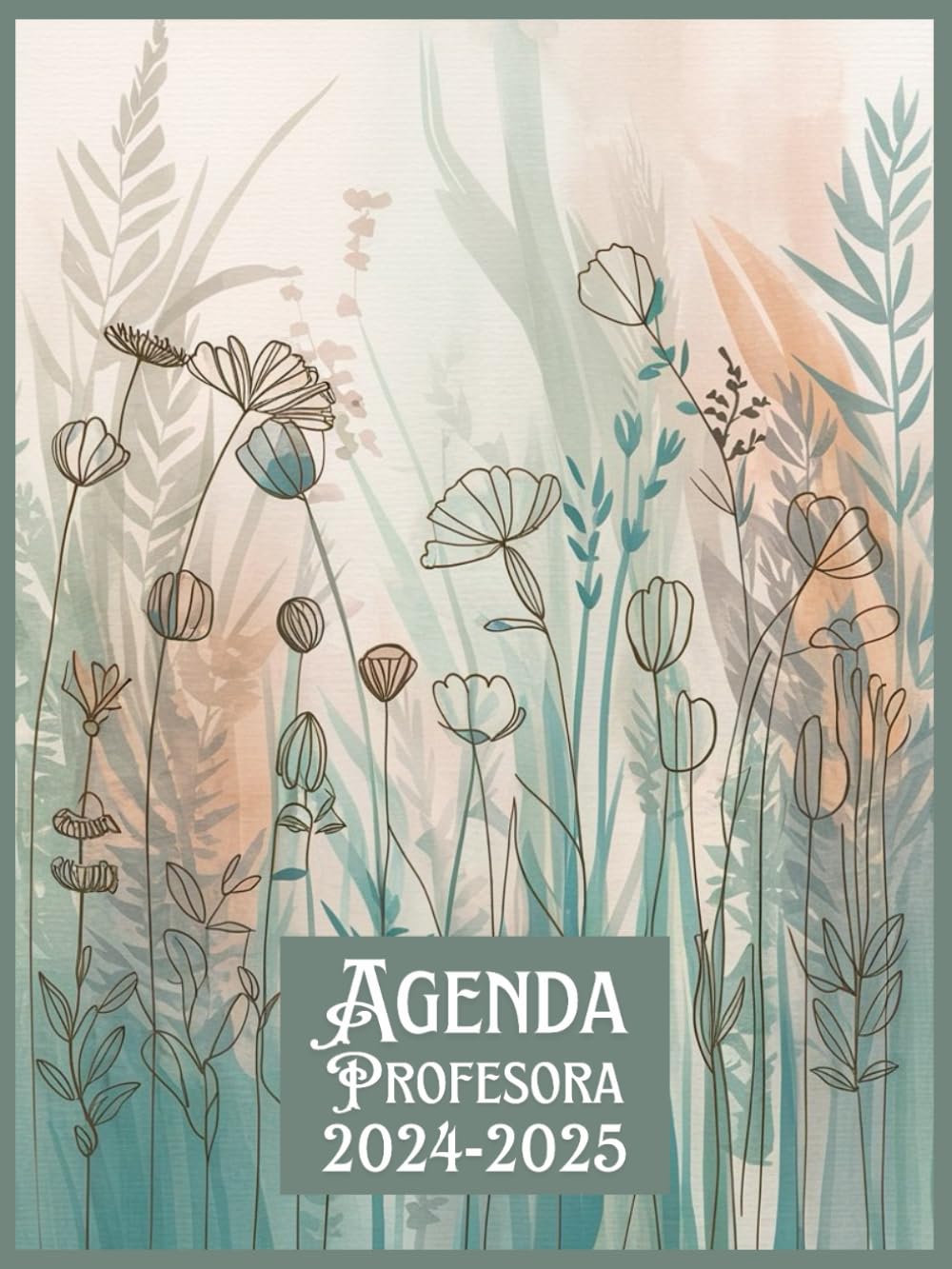 Agenda Profesora 2024-2025: A4 Año académico Organizador de lecciones mensuales y semanales, agosto 2024 a julio 2025 Plan de lecciones Libro de calificaciones y actas para docentes