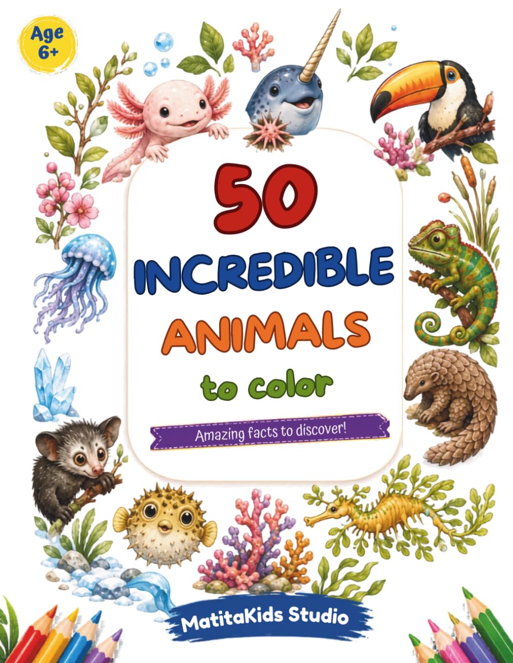50 Incredible Animals to Color: Amazing facts to discover!