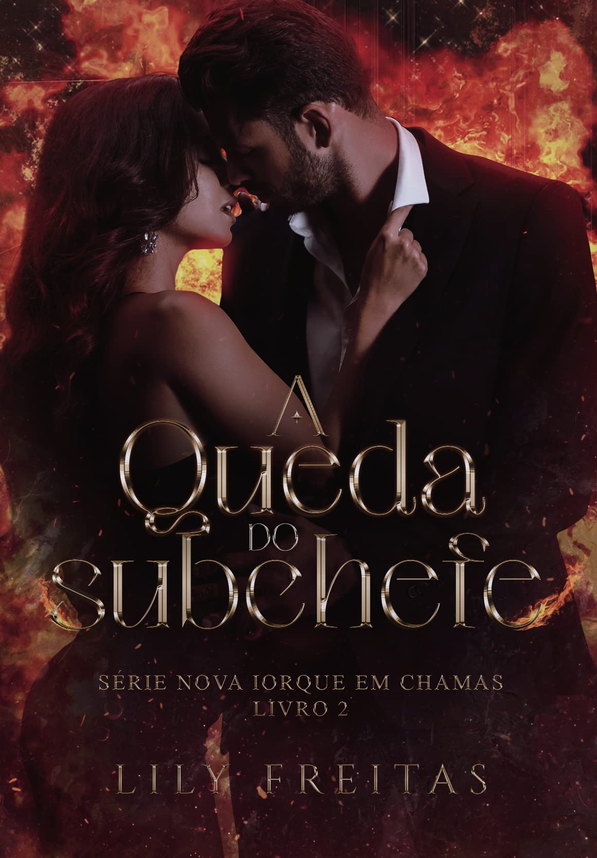 A Queda do Subchefe: (Série Nova Iorque em Chamas Livro 2) (Portuguese Edition)