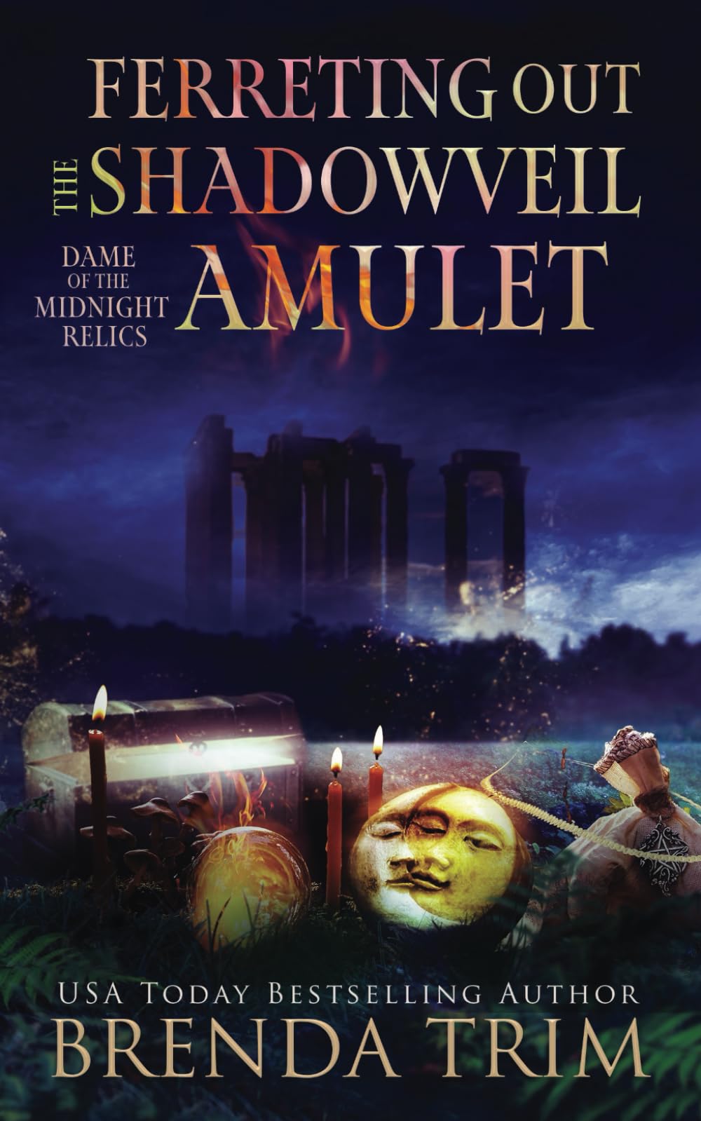 Ferreting Out the Shadowveil Amulet: Paranormal Women's Fiction (Dame of the Midnight Relics)