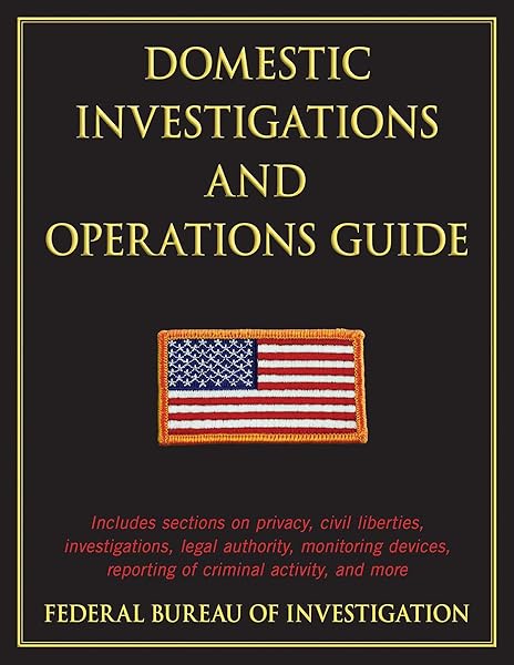 Domestic Investigations and Operations Guide