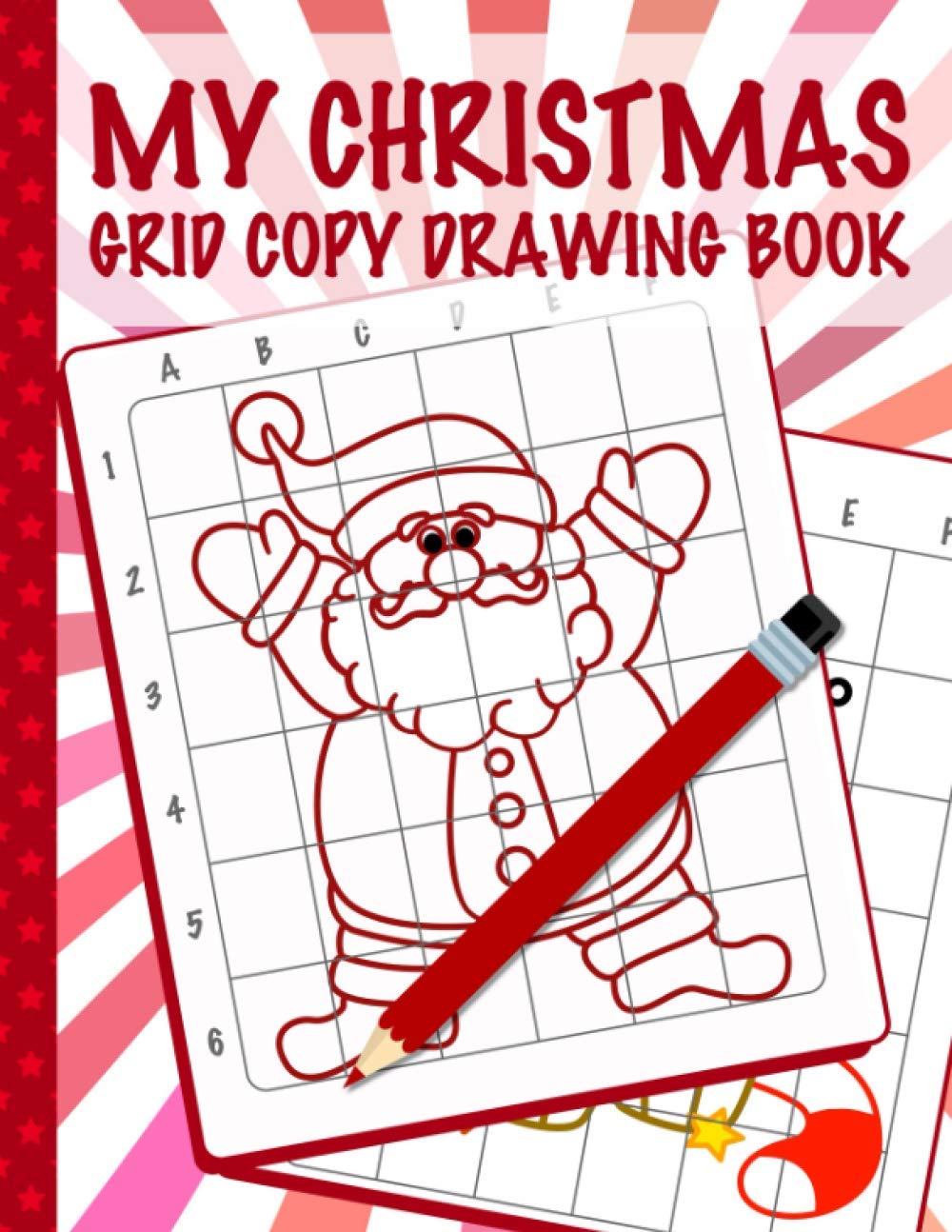 My Christmas Grid Copy Drawing Book: A How-to Doodle Drawing Book for Adults and Kids Using the Grid Drawing Method