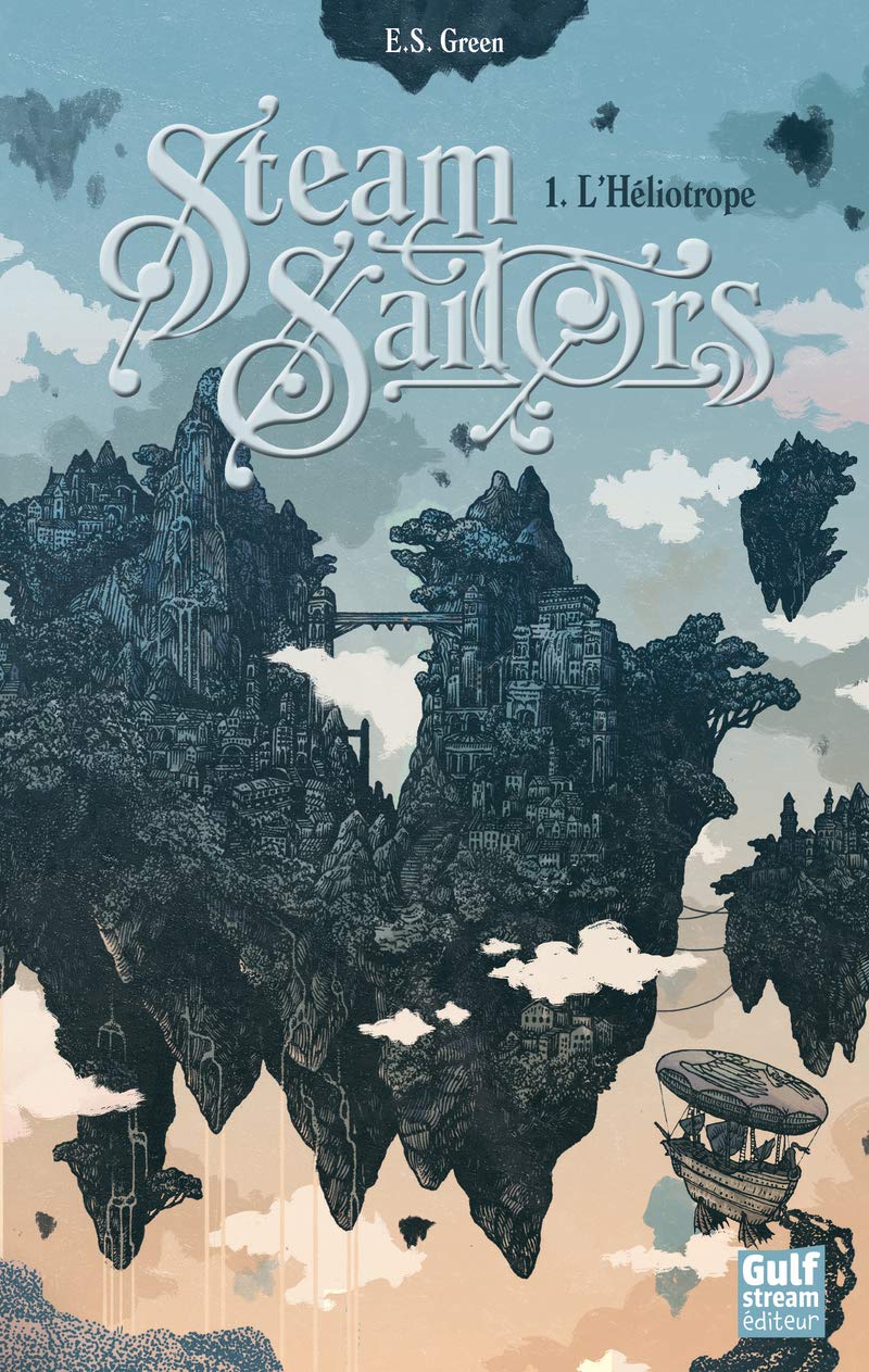 Steam Sailors - tome 1 L'Héliotrope (1)