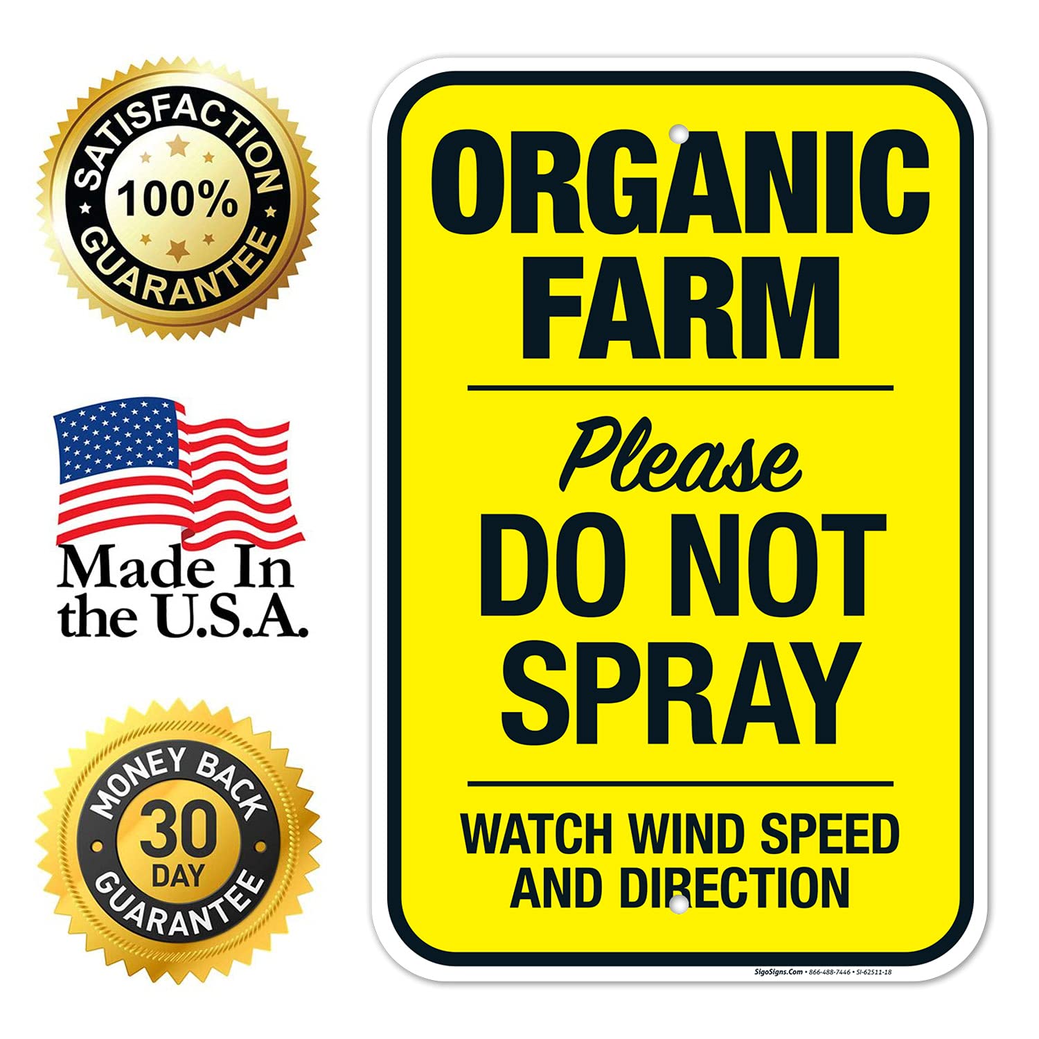 Organic Farm Please Do Not Spray Watch Wind Speed and Direction Sign, 12x18 Inches, Rust Free .063 Aluminum, Fade Resistant, Made in USA