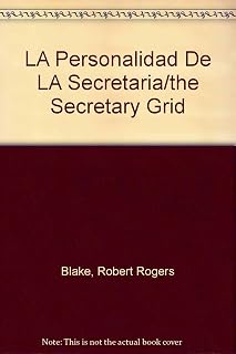 La personalidad de la secretaria/ The Managerial Grid (Spanish Edition)