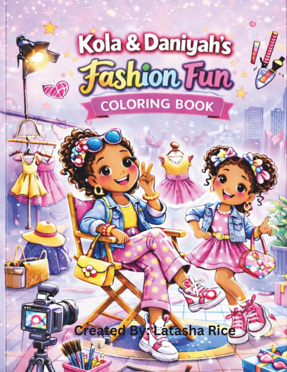Kola and Daniyah's Fashion Fun Coloring Book: A Playful Coloring Book Full of Style & Imagination