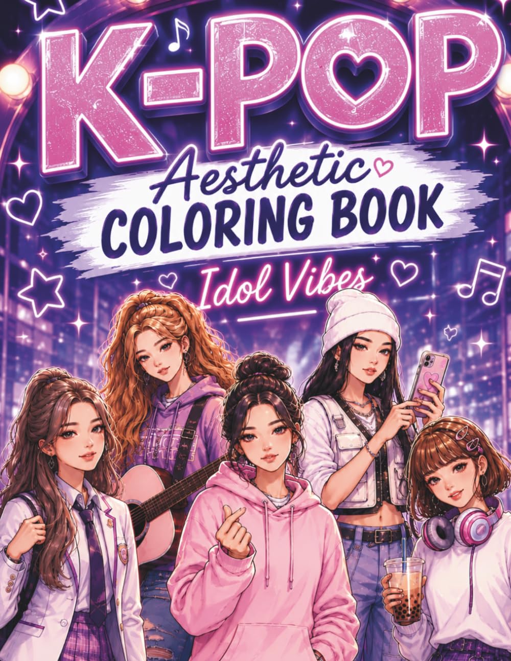 K-Pop Vibes: Cute idol & fashion coloring book for teens