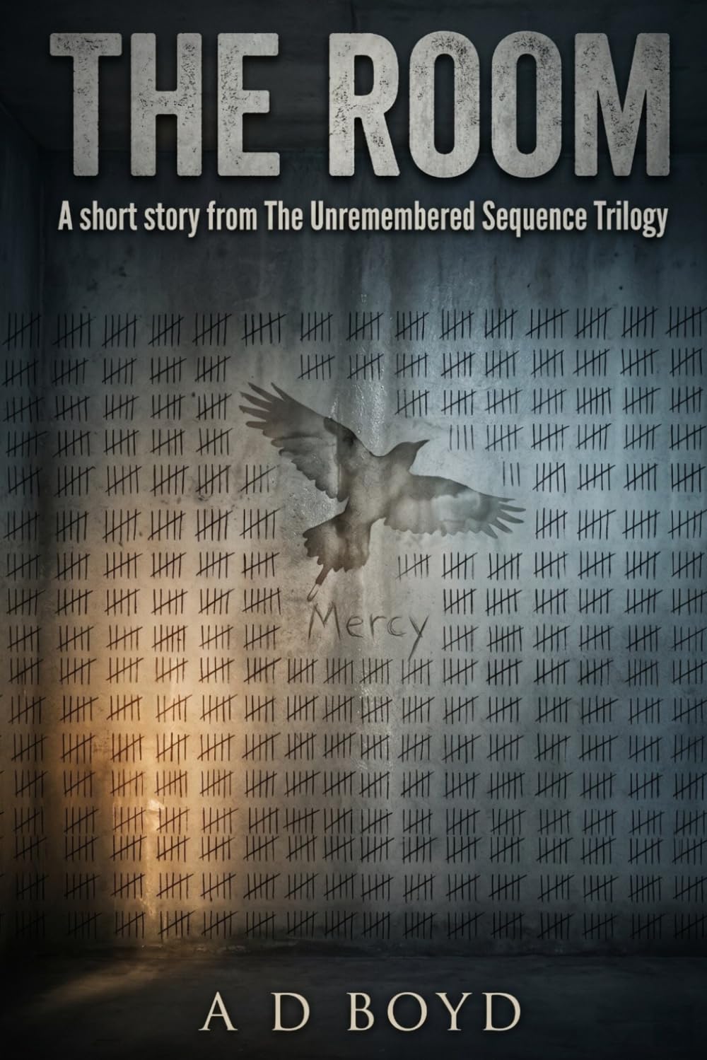 The Room - A Caleb Story: A short story from the Unremembered Sequence
