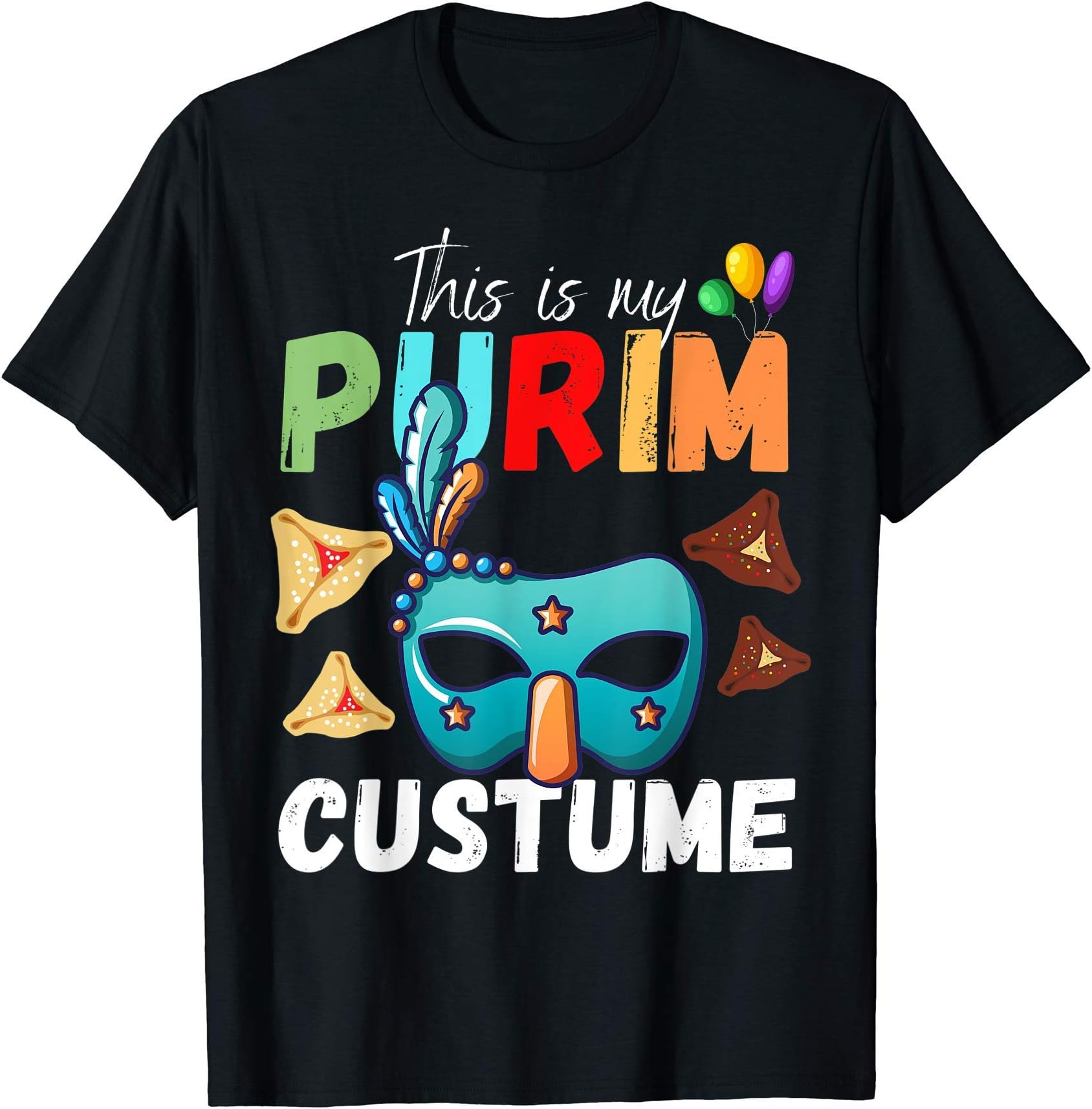 This is my Purim Costume Jewish Happy Purim Hamantash Gift T-Shirt