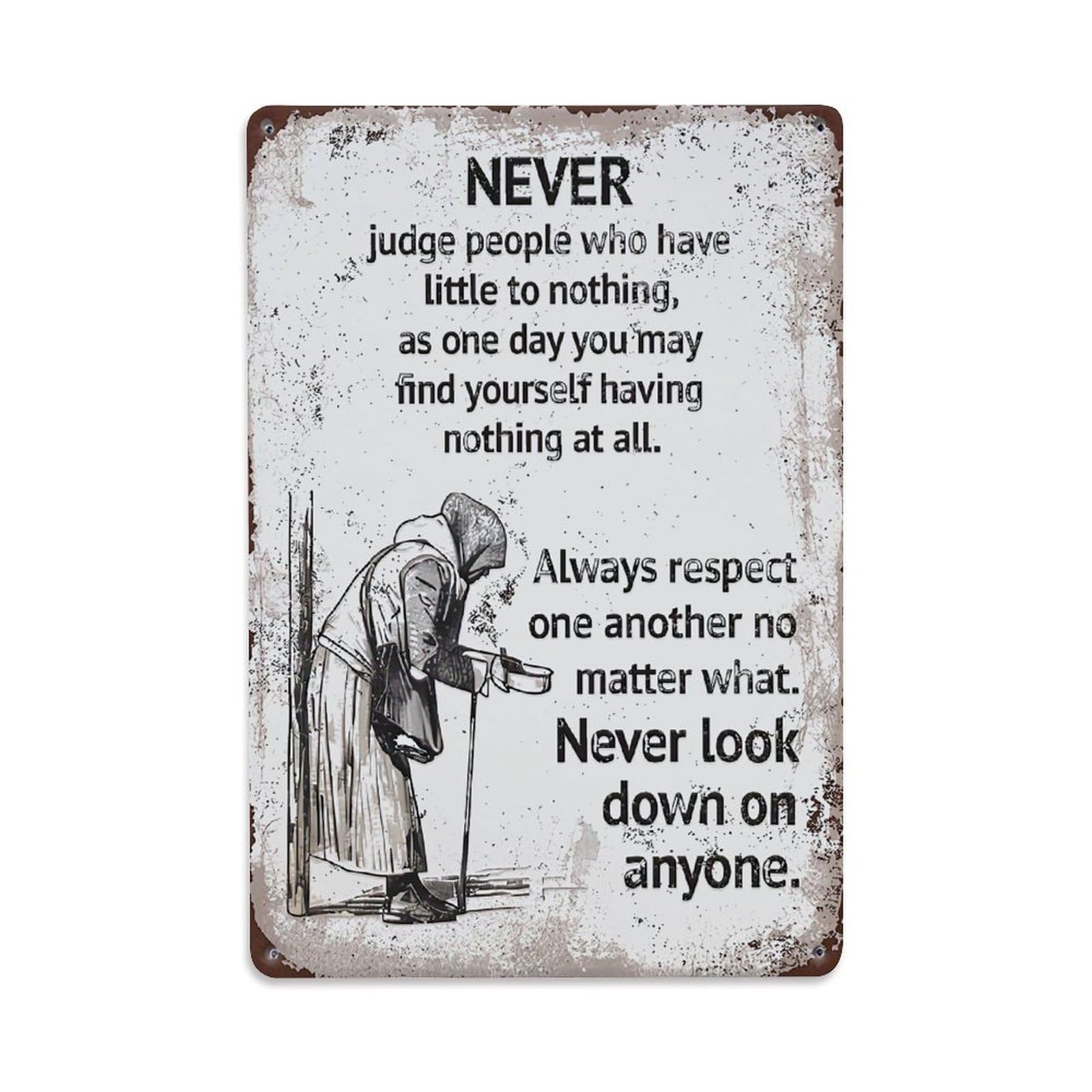 Never Judge People Who Have Always Respect Retro Metal Tin Sign, Vintage Decor Art Poster for Bar, Home, Man Cave, Kitchen, Laundry Room Gift 8x12Inch