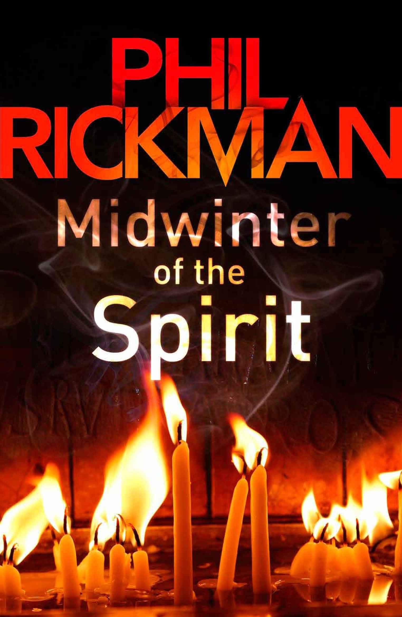 Midwinter of the Spirit : The second gripping novel in the bestselling series from the master of the supernatural thriller