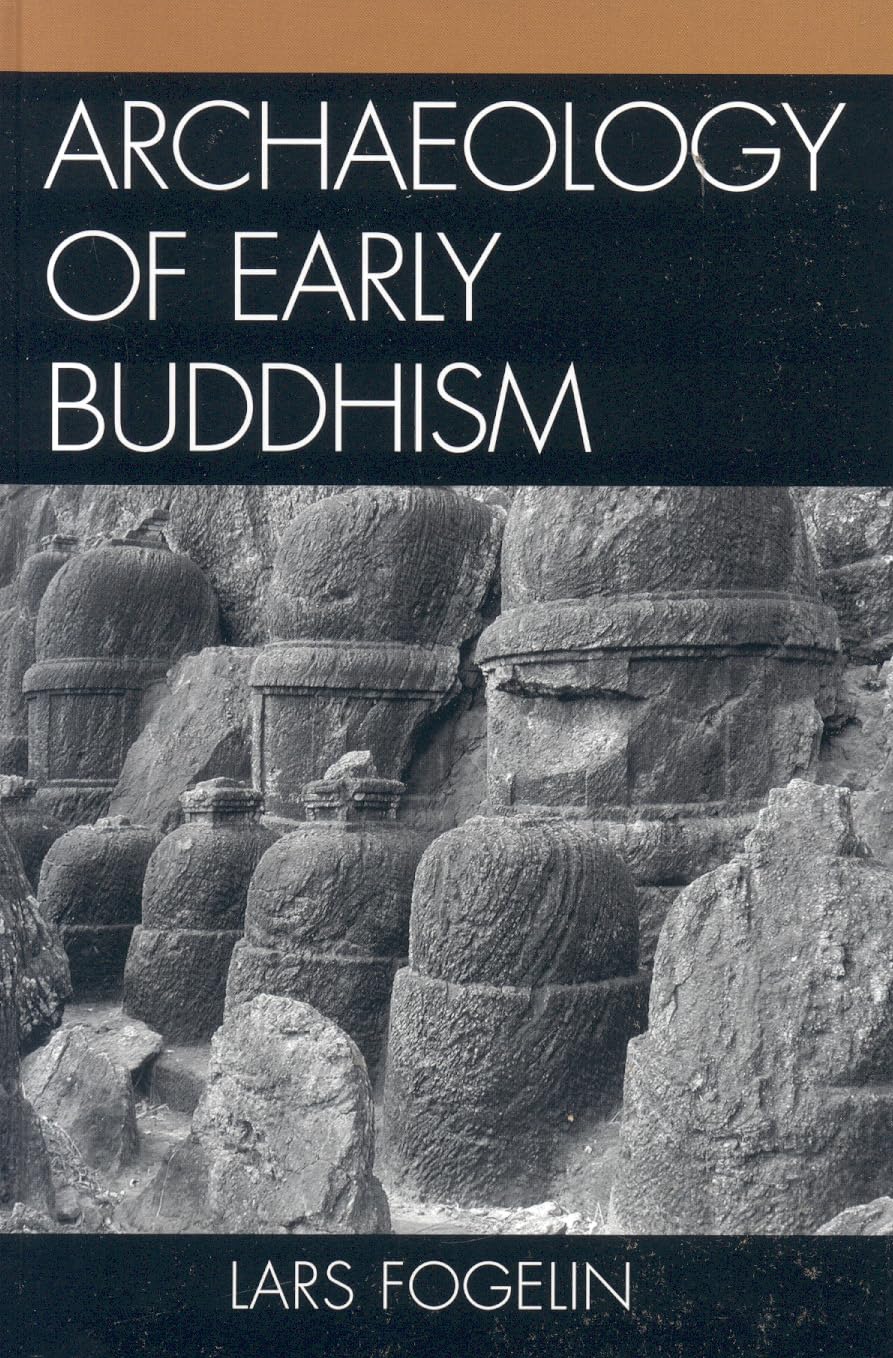 Archaeology of Early Buddhism: 4 (Archaeology of Religion)