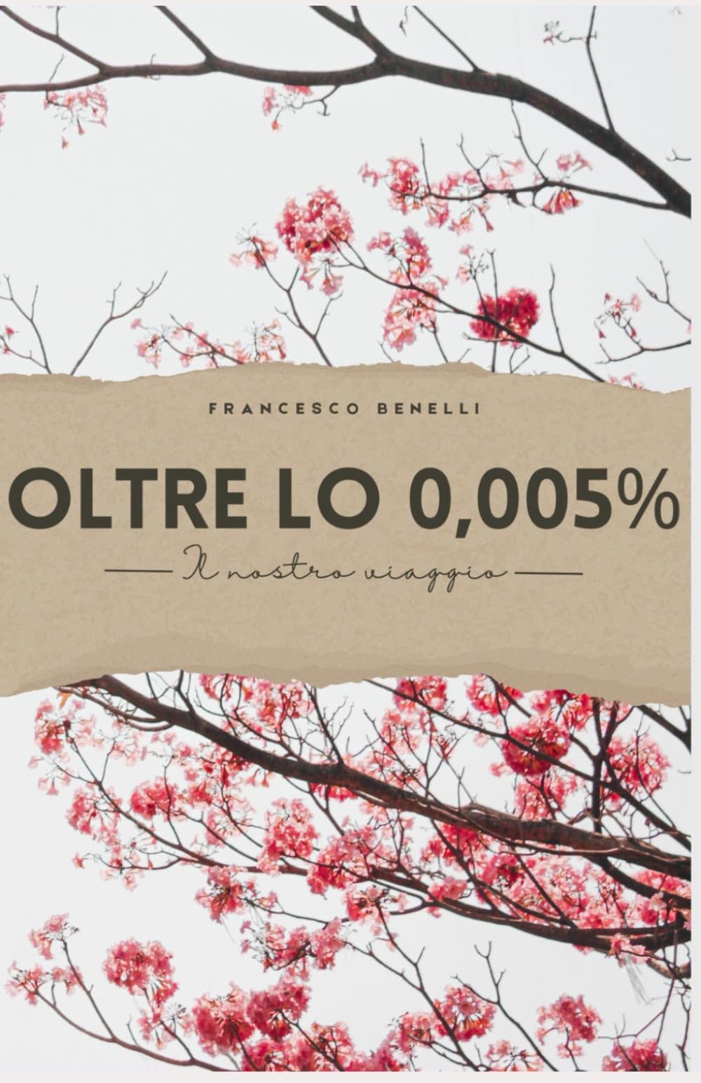 Oltre lo 0,005 %: il nostro viaggio