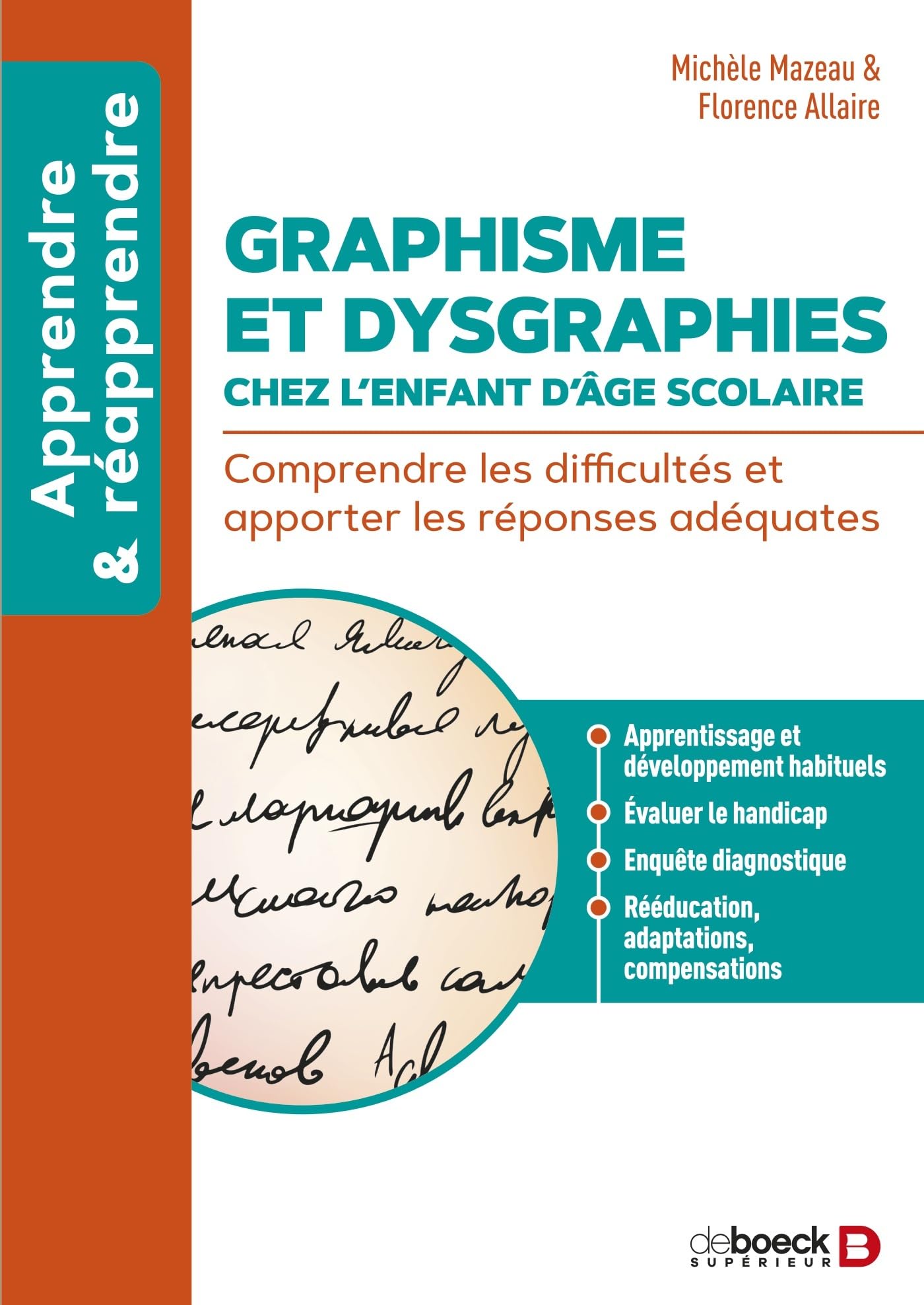 Graphisme et dysgraphies chez l’enfant d’âge scolaire: Comprendre les difficultés et apporter les réponses adéquates