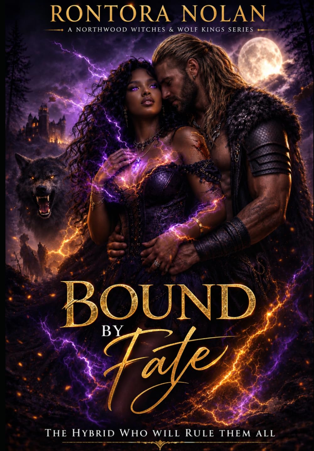 Bound By Fate (A Northwood Witches & Wolf Kings Series)