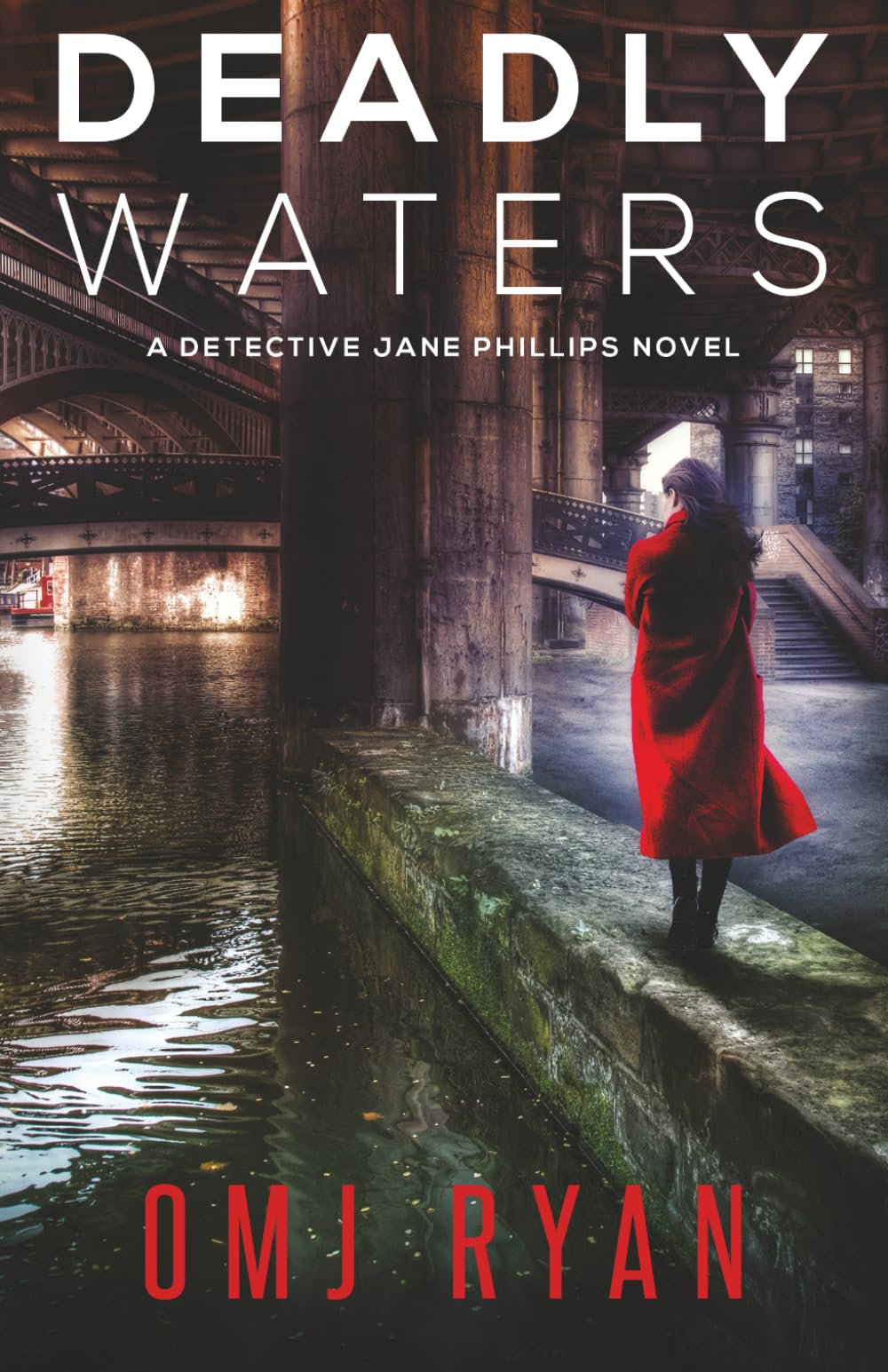 Deadly Waters: An edge of your seat serial killer thriller (Detective Jane Phillips)