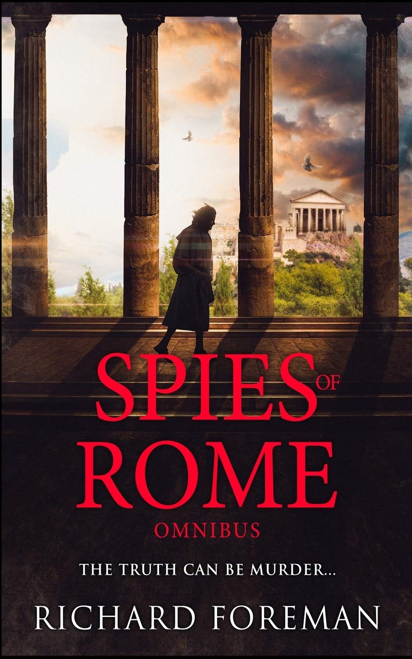 Spies of Rome: An Omnibus: 3 (The Dream of Rome)