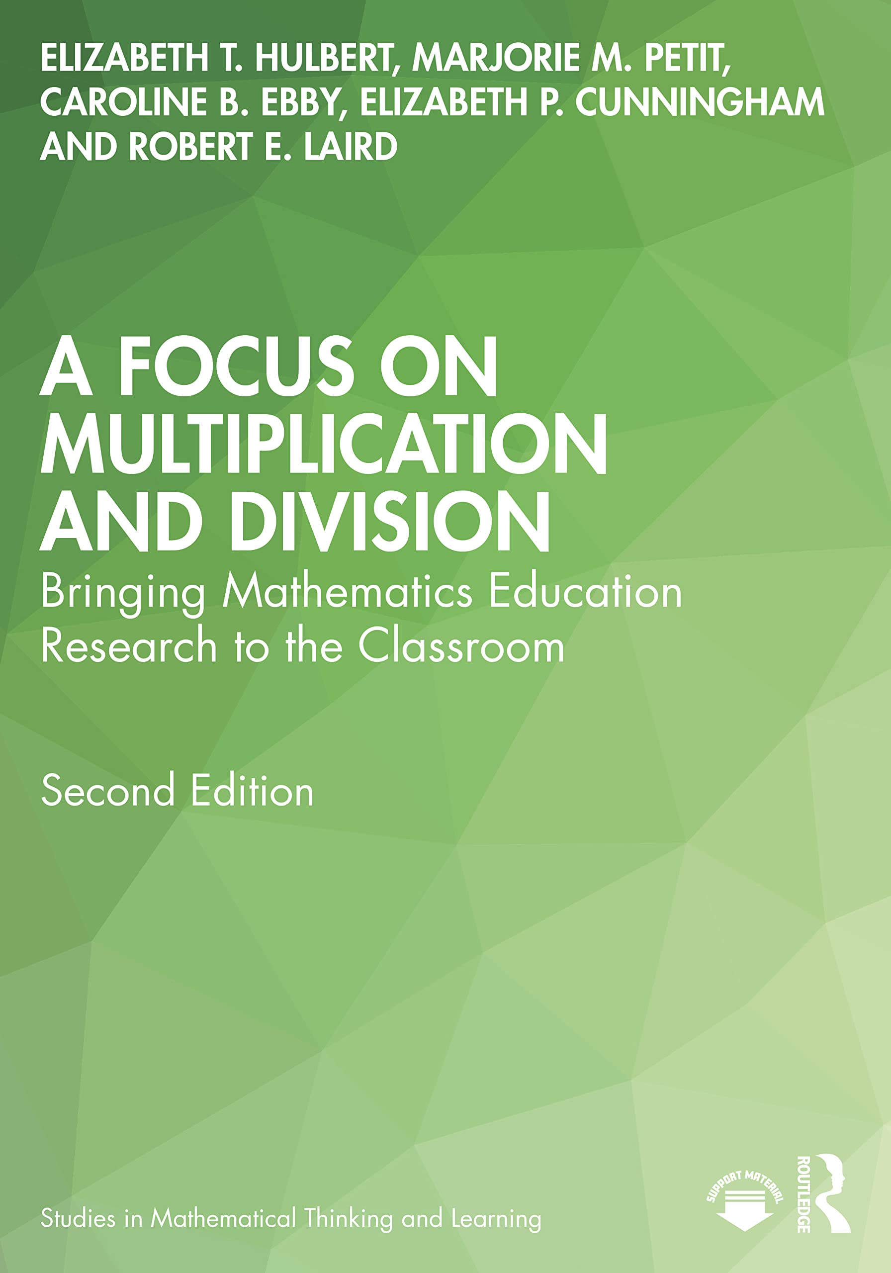 A Focus on Multiplication and Division (Studies in Mathematical Thinking and Learning Series)
