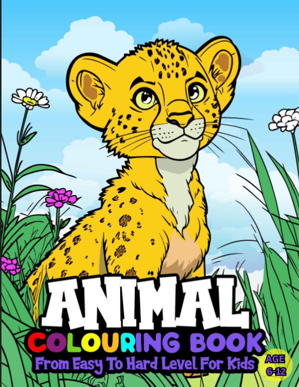 Animal Colouring Book: Amazing Animal Colouring Book For Kids from Easy ...