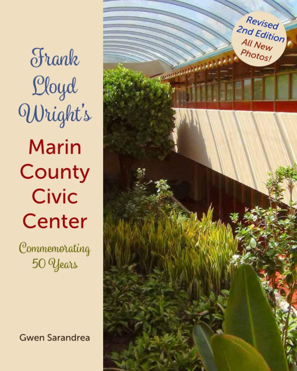 Frank Lloyd Wright's Marin County Civic Center: Commemorating 50 Years      Paperback – November 19, 2020