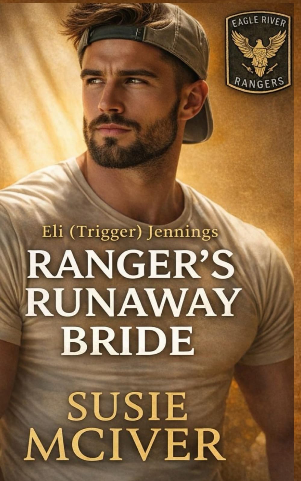 RANGERS RUNAWAY BRIDE: PROTECTOR ROMANTIC SUSPENSE (EAGLE RIVER RANGER'S)