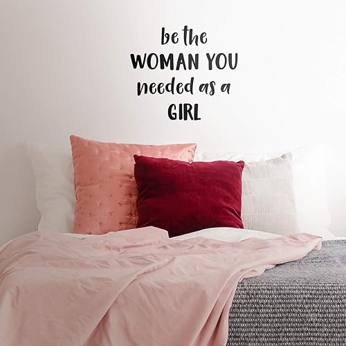 Miniatura 2 de Vinilo adhesivo decorativo para pared, diseño con texto en inglés "Be the Woman You Needed As A Girl", 7.7 x 8.7 in, para decoración de