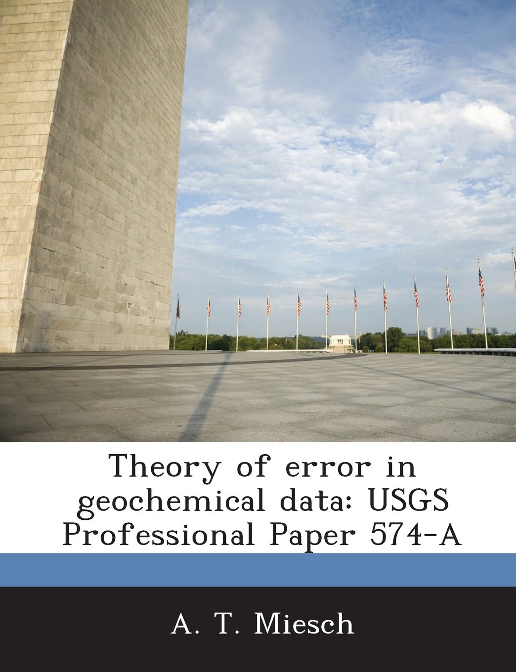 Theory of Error in Geochemical Data: Usgs Professional Paper 574-A