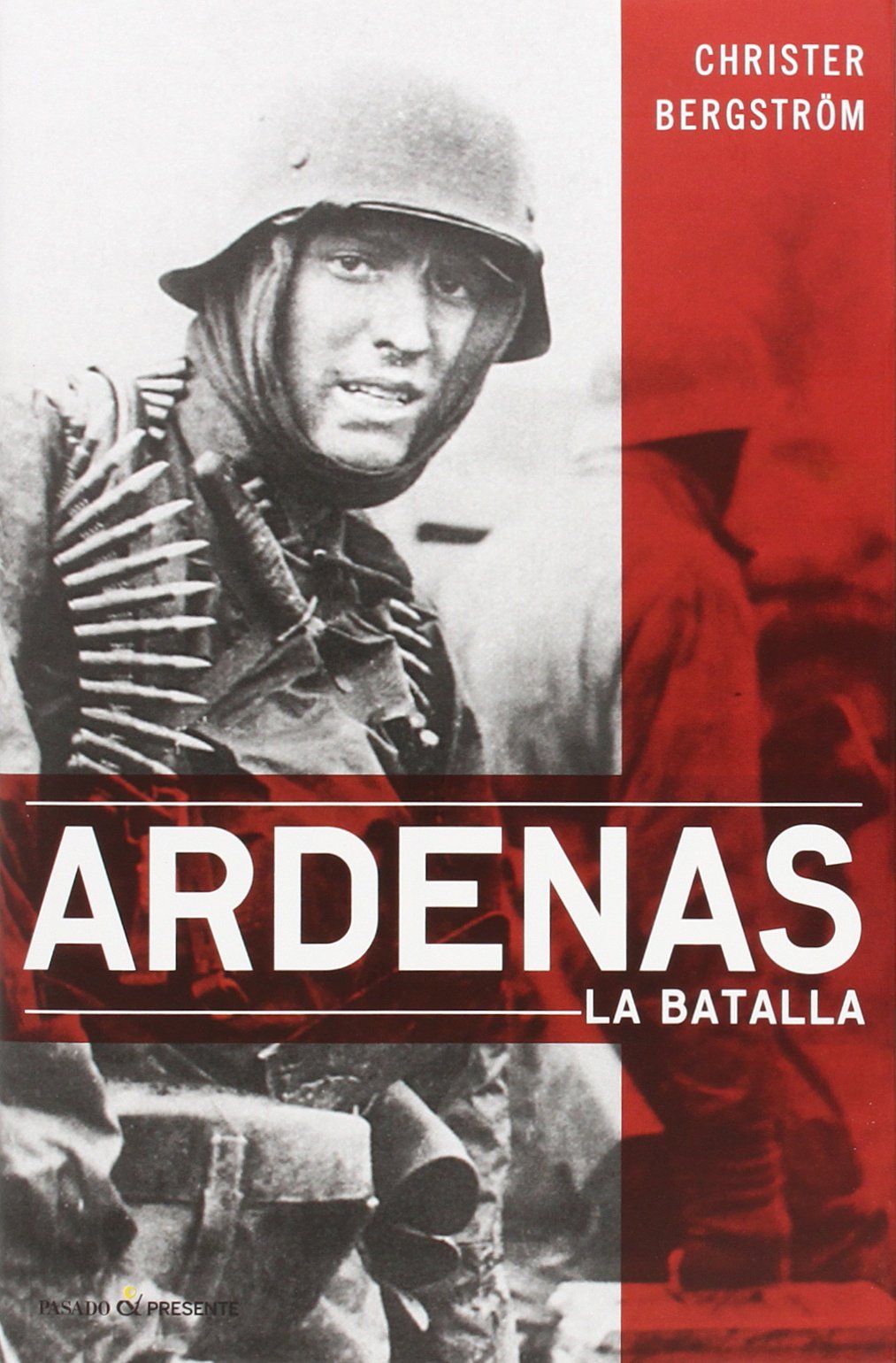 Ardenas. La Batalla (ENSAYO)
