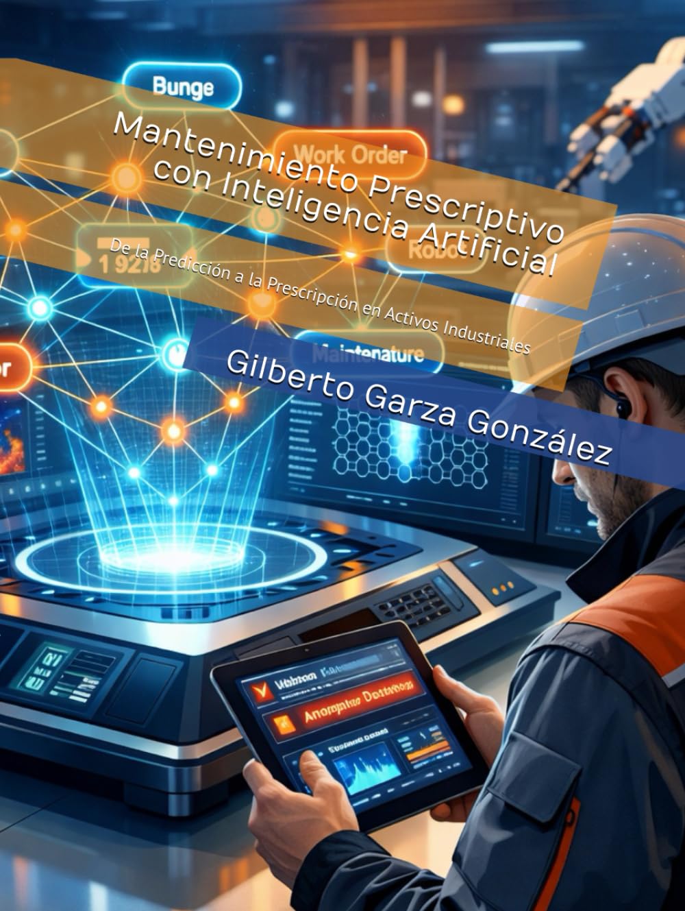 Mantenimiento Prescriptivo con Inteligencia Artificial: De la Predicción a la Prescripción en Activos Industriales