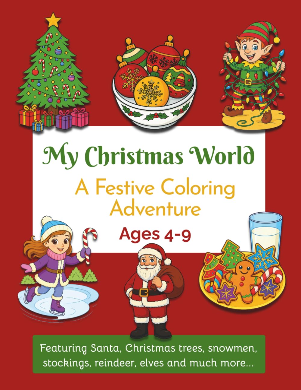 My Christmas World: A Festive Coloring Adventure (My World Coloring Books)