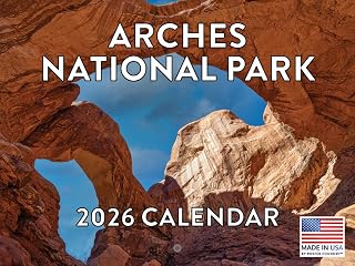 Arches National Park Calendar 2026 Monthly Wall Calender 12 Month | American Made In The USA