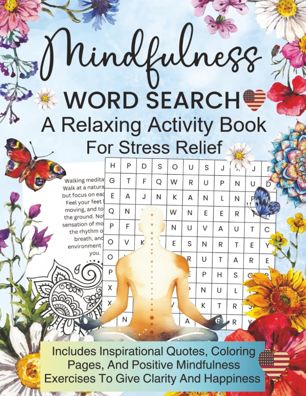 Mindfulness Word Search: A Relaxing Activity Book For Stress Relief Including Inspirational Quotes, Colouring Pages and Positive Mindfulness Exercises ... And Happiness (The Better Quiet Collection)