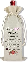 65th Birthday Gifts for Women Happy 65th Birthday Wine Bag 65 Year Old Birthday Gifts Bottle Bag 65th Birthday Gifts for Women Friend Grandma Mum Auntie Sister Wife Boss Coworker