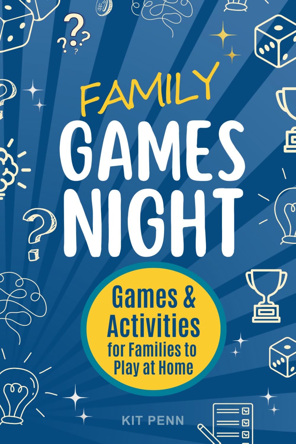Family Games Night: 52+ Fun Games & Activities for Families to Play at Home
