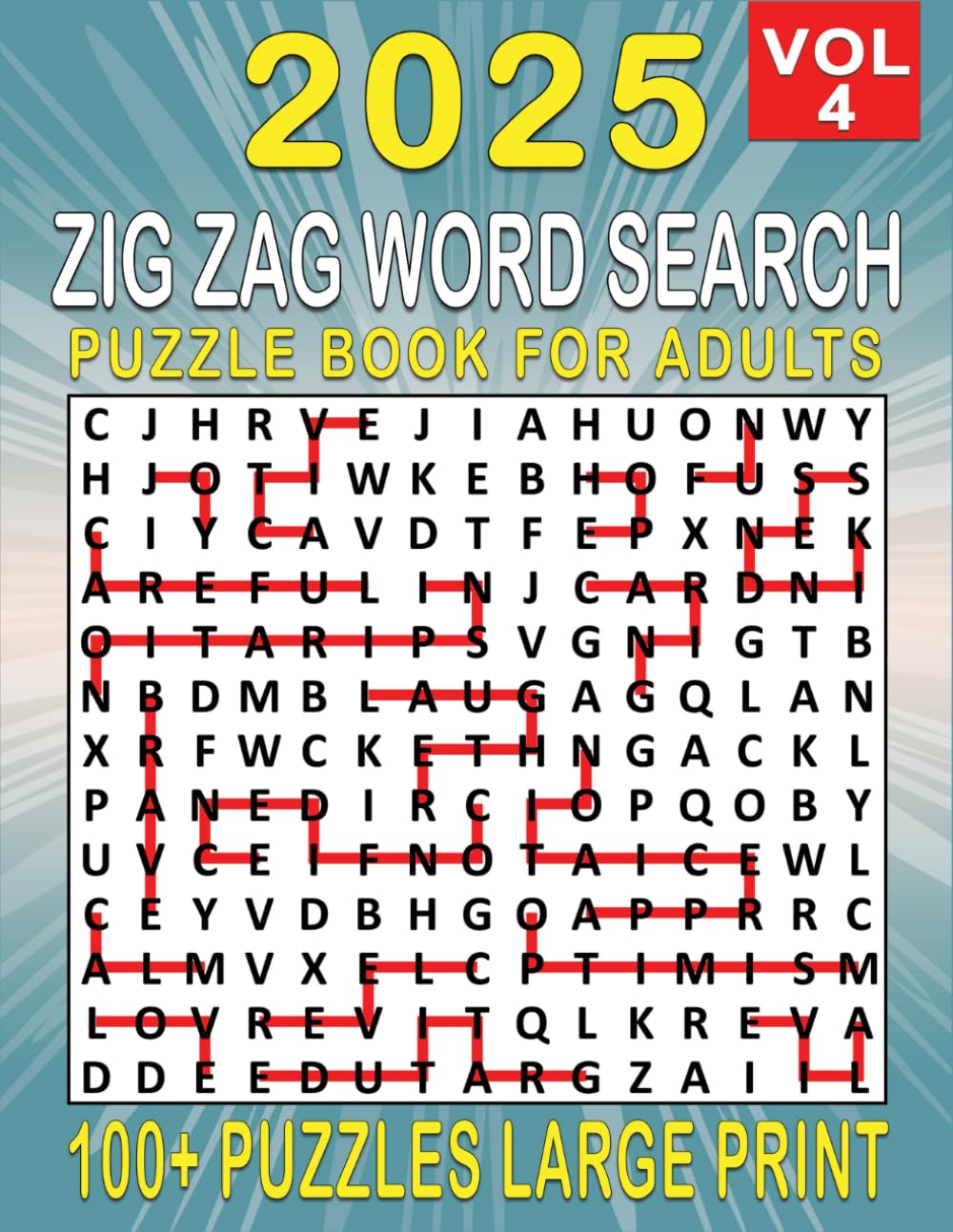 2025 Zig Zag Word Search Large Print: Over 100+ Zig Zag Puzzles Unique Word Search Variation & Challenging Activity Book for Adults and Seniors | Volume 4 |