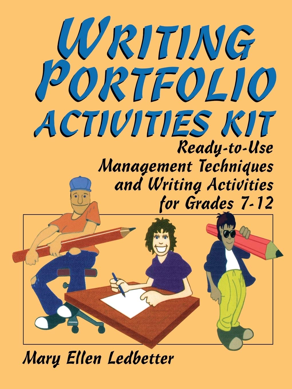Writing Portfolio Activities Kit: Ready-to-Use Management Techniques and Writing Activities for Grades 7-12