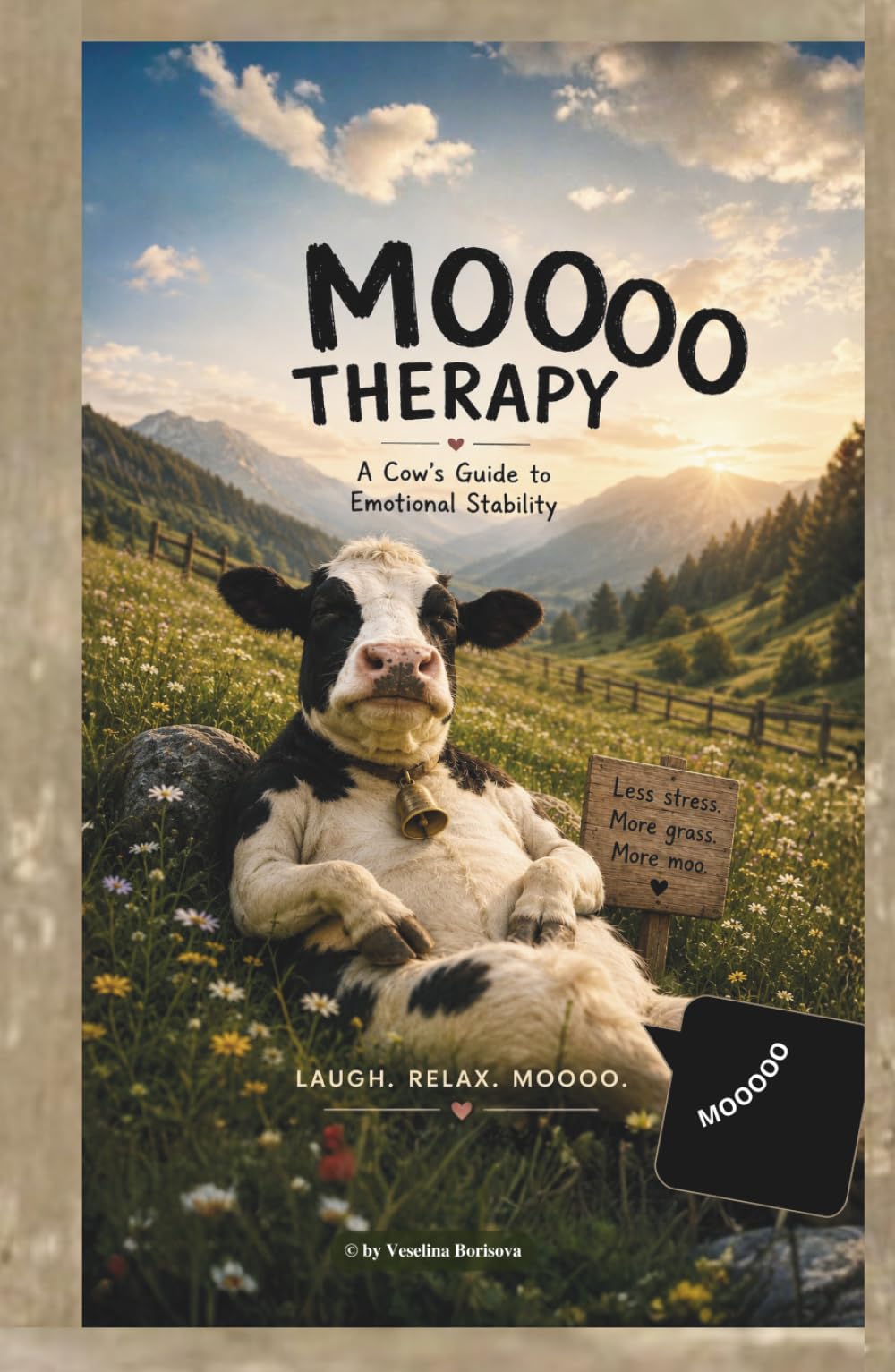 Moo Therapy A Cow’s Guide to Emotional Stability: A Funny Emotional Support Gift Book for Stress Relief, Overthinkers & Tired Humans