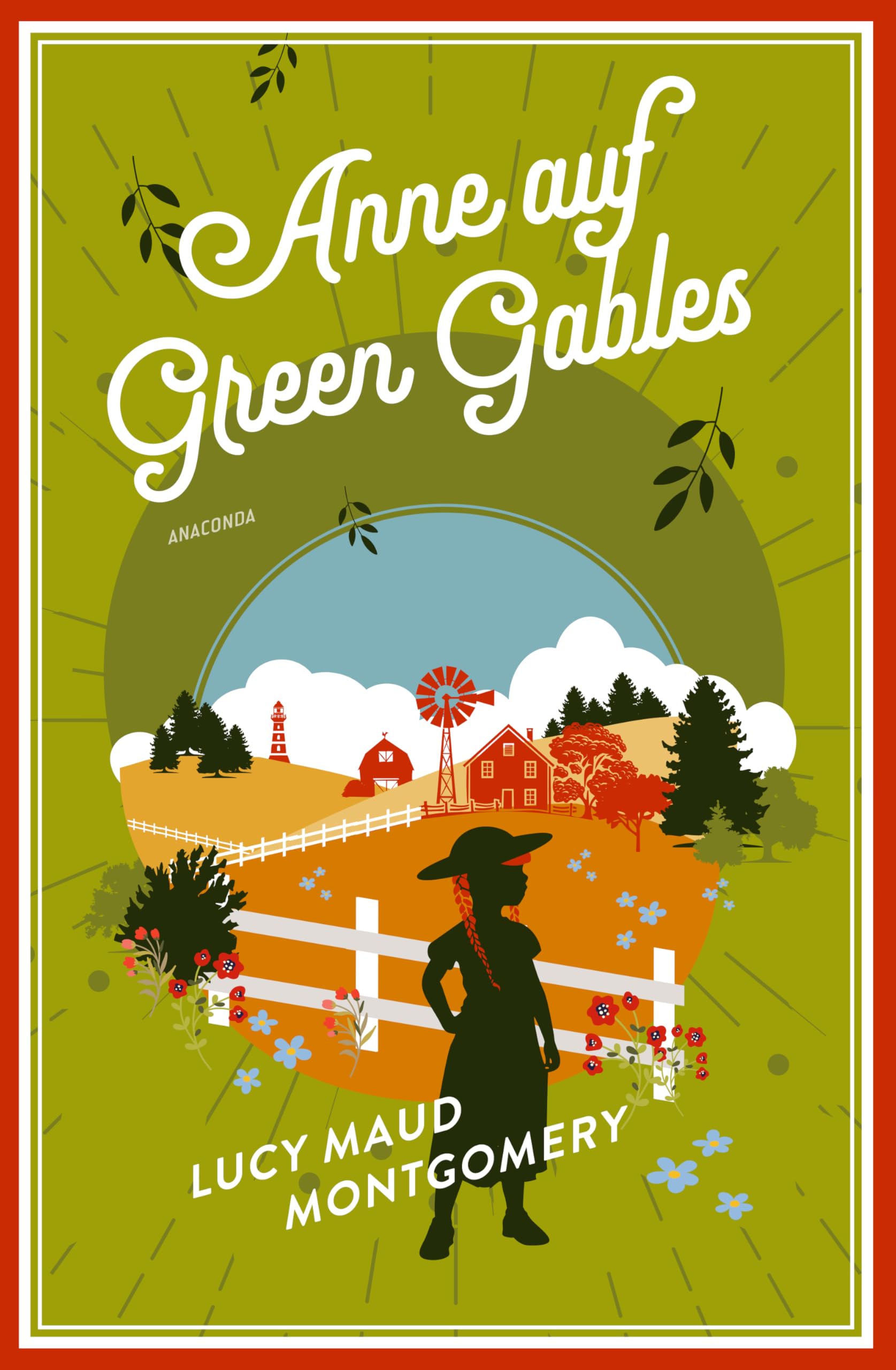 Lucy Maud Montgomery, Anne auf Green Gables (Neuübersetzung): Vollständige, ungekürzte Ausgabe - Übersetzt von Jan Strümpel
