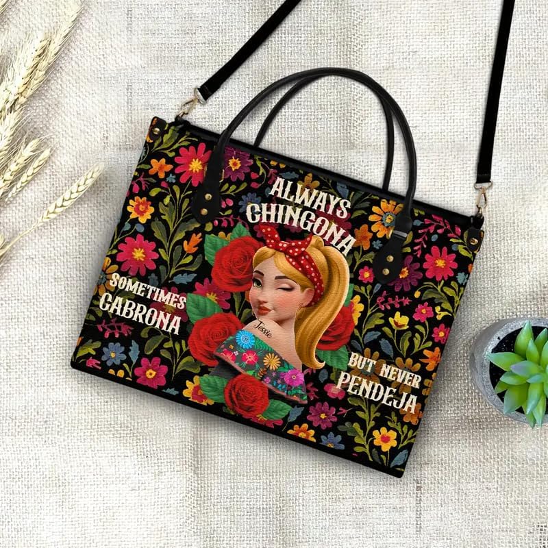 Personalized Leather Bag - Stylish Handbag for Women, Cultural Pride Fashion Accessory, Birthday Holiday Celebration Statement Purse - Always Chingona Sometimes Cabrona But Never Pendeja Hispanic