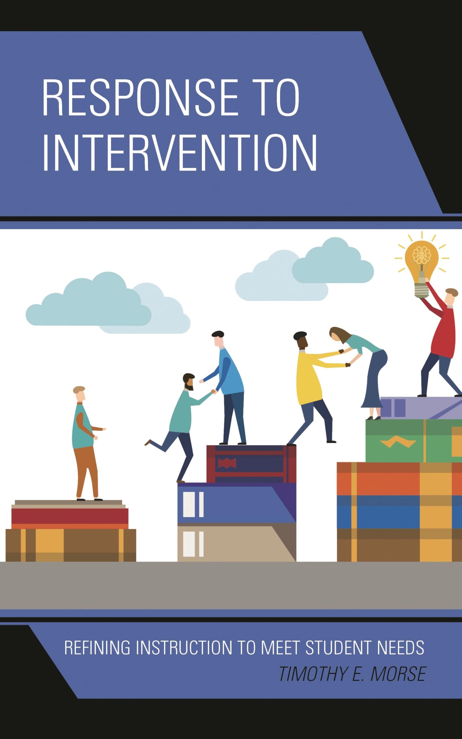 Response to Intervention: Refining Instruction to Meet Student Needs