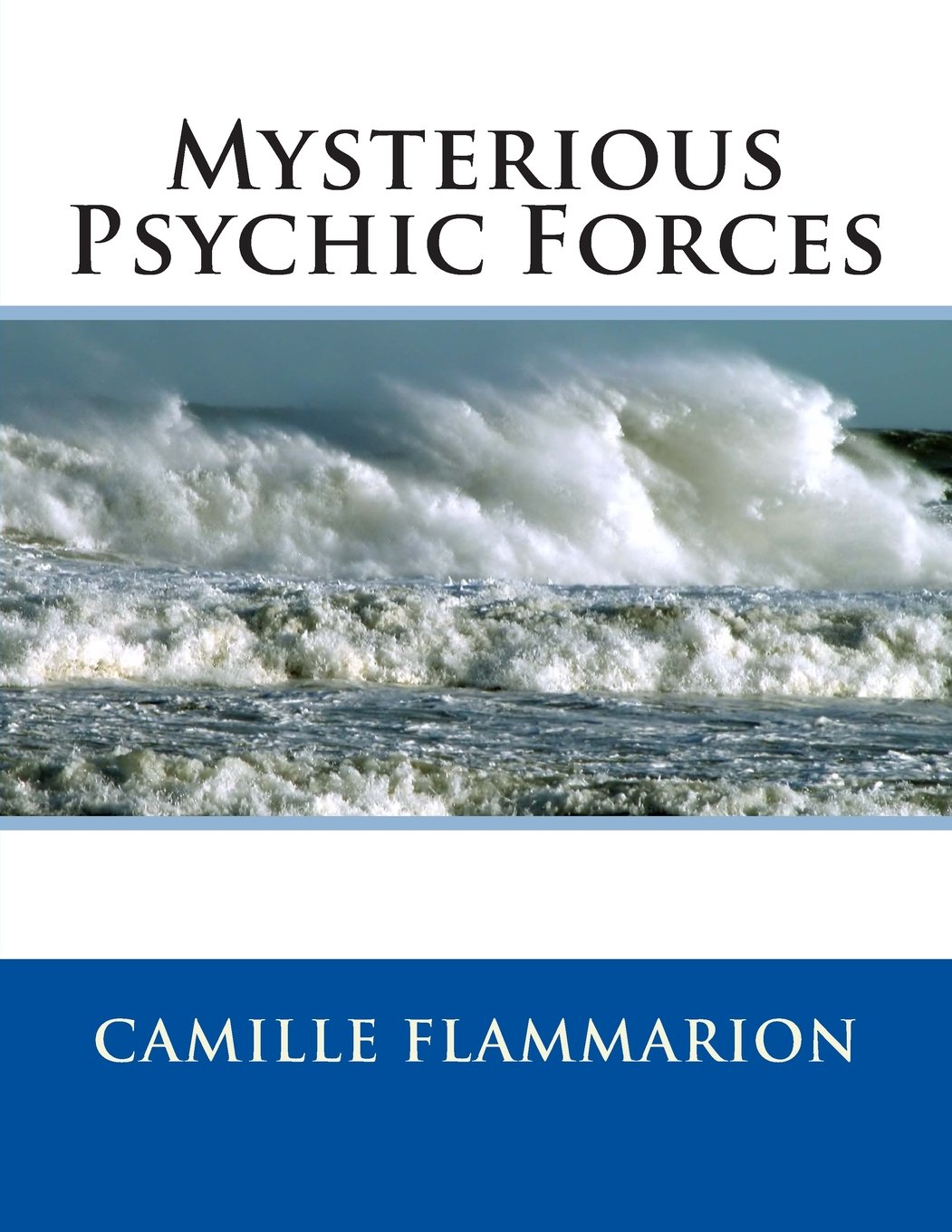 Mysterious Psychic Forces