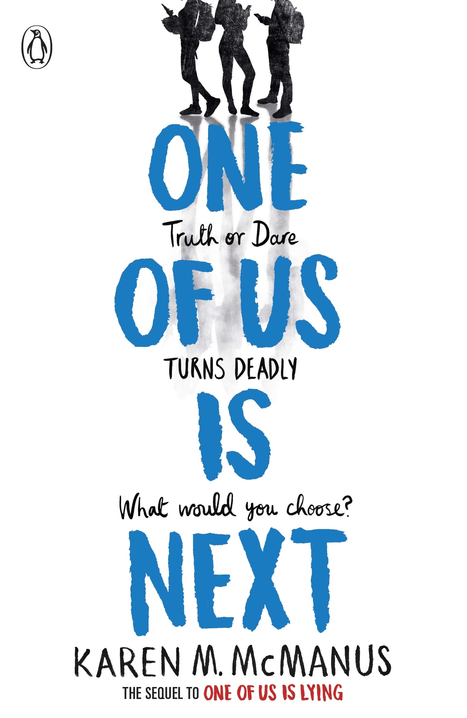 One of Us Is Next: TikTok made me buy it: 2 (One of Us Is Lying, 2) Paperback – 9 Jan. 2020