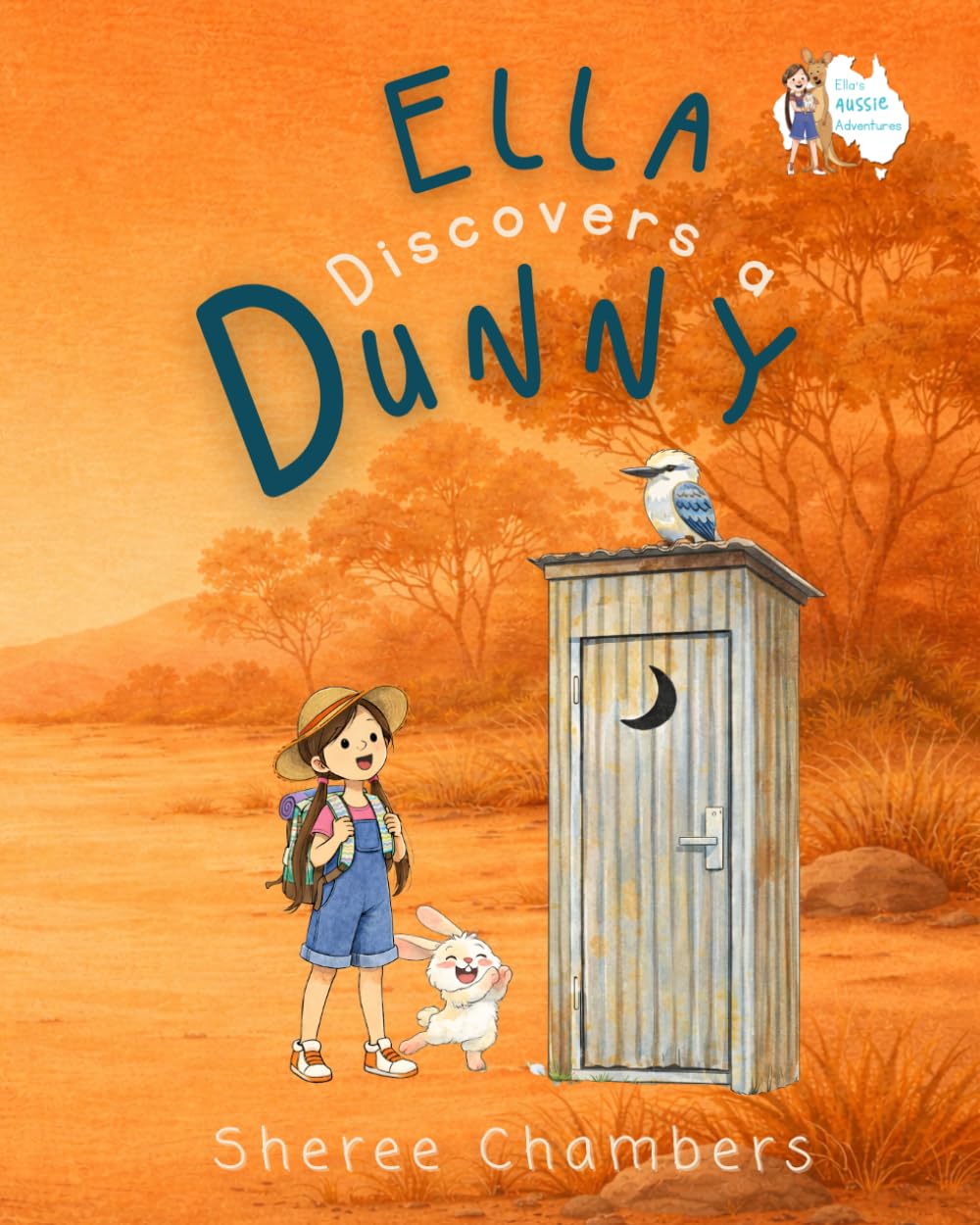 Ella Discovers a Dunny (Ella's Aussie Adventures)