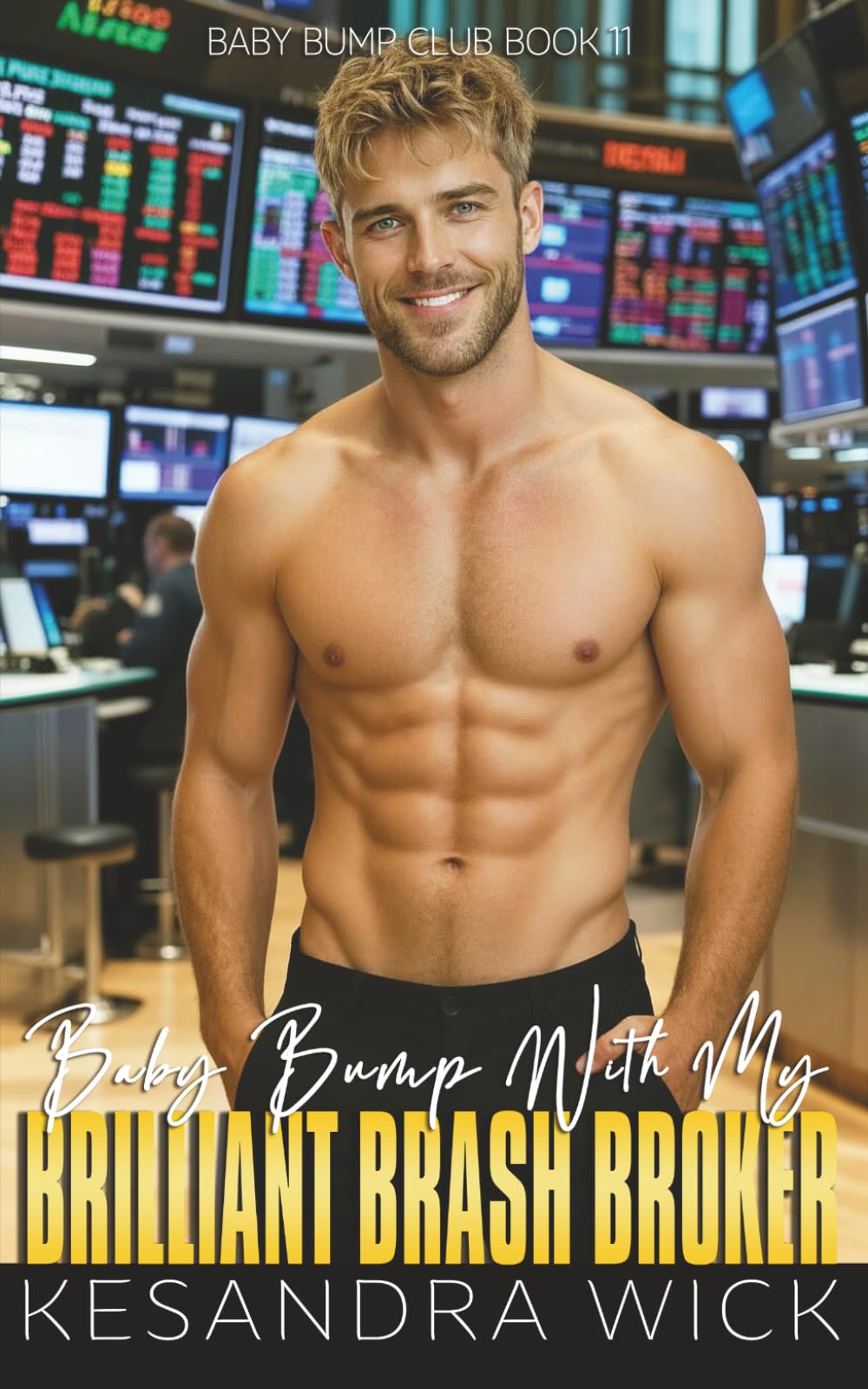 Baby Bump With My Brilliant Brash Broker: A Steamy Ex. Boyfriend's Brother Instalove Romance (Baby Bump Club)