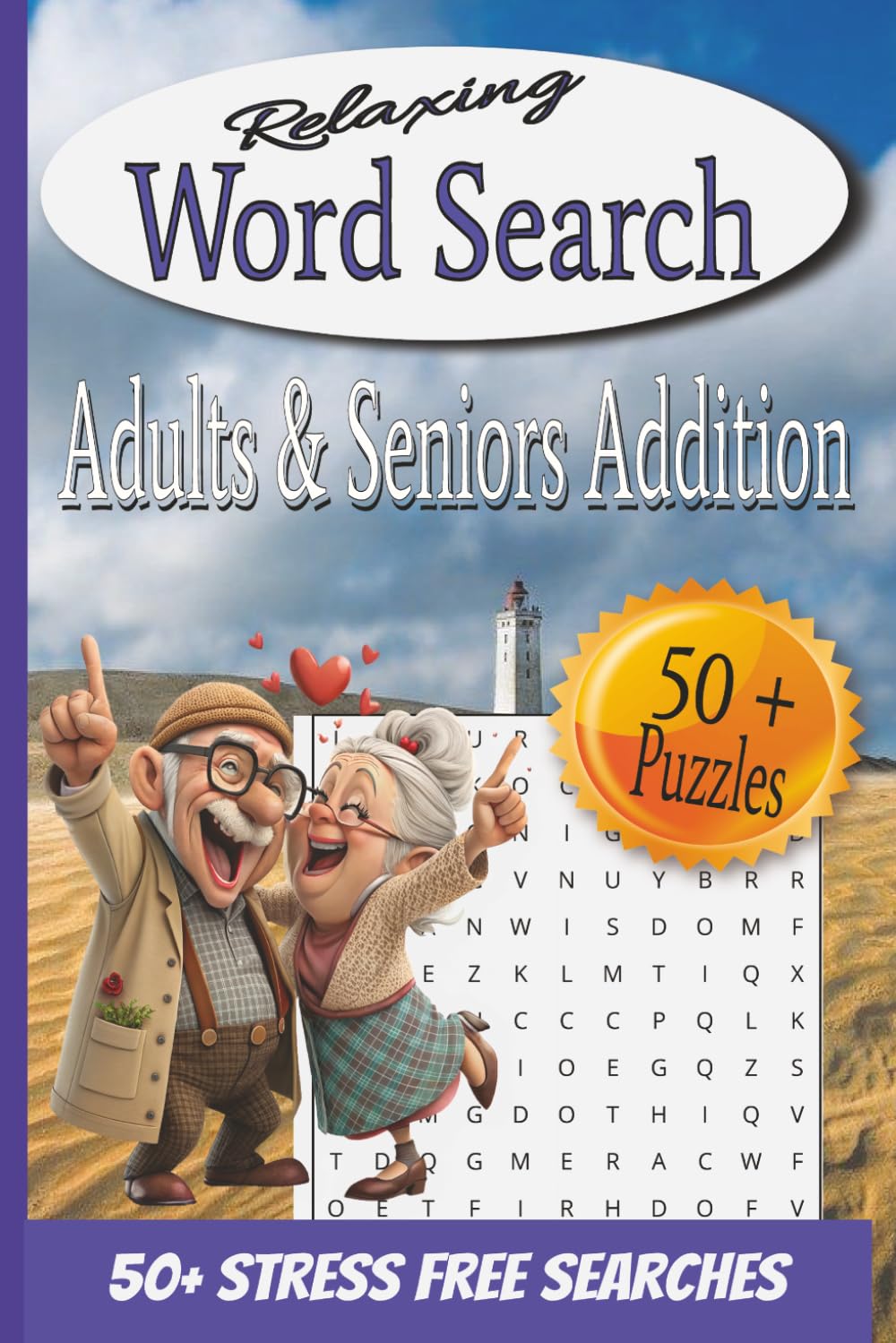 Relaxing Word Search for Adults and Seniors Addition: Word Seaches for Adultas and Seniors Relaxing and Stress Free