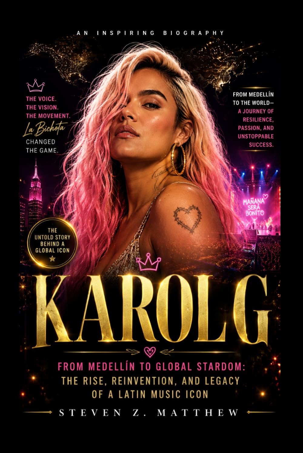Karol G: From Medellín to Global Stardom: The Rise, Reinvention, and Legacy of a Latin Music Icon