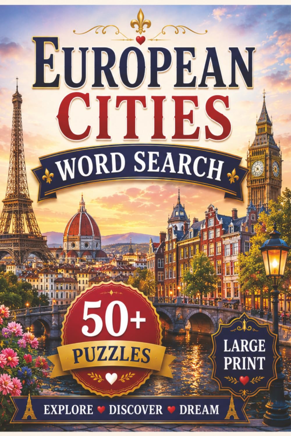 European Cities Word Search: Discover Europe’s Most Beautiful Cities One Puzzle at a Time (Travel Word Search Books)
