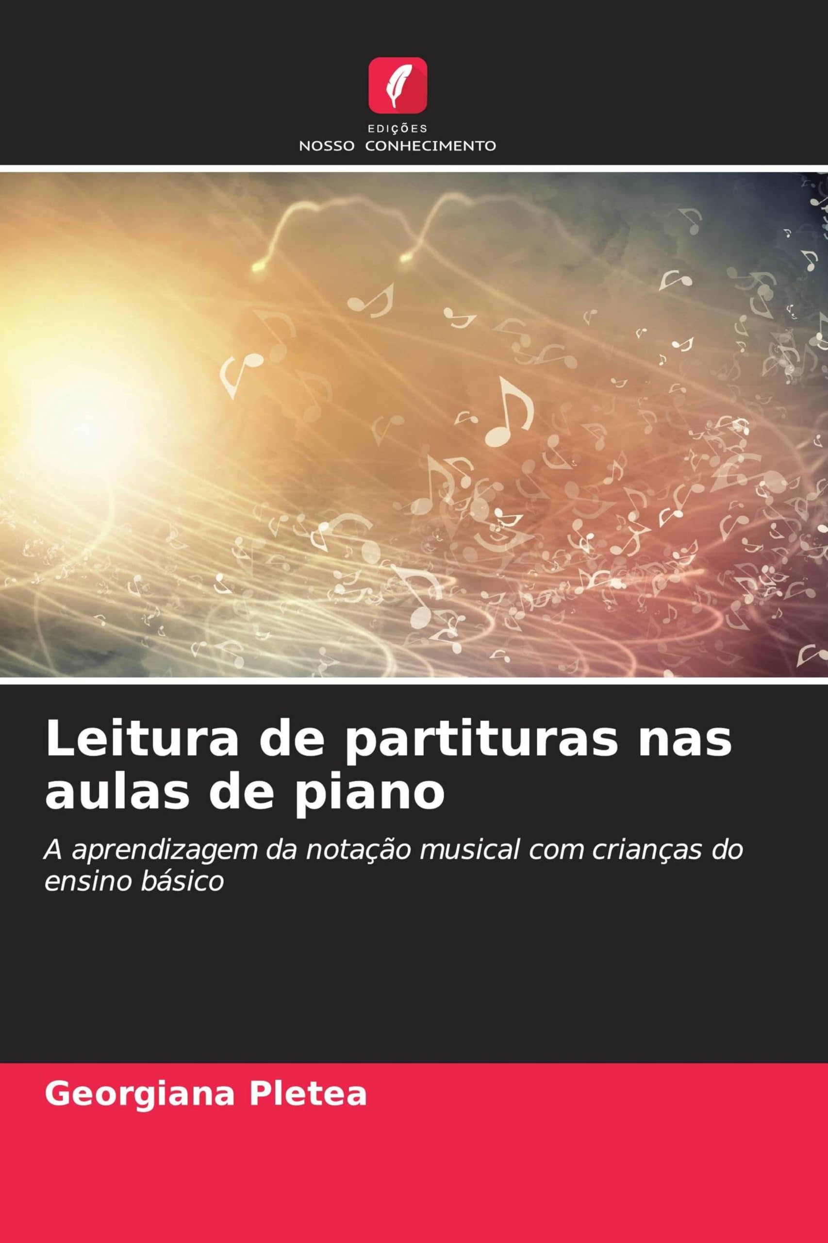 Leitura de partituras nas aulas de piano: A aprendizagem da notação musical com crianças do ensino básico