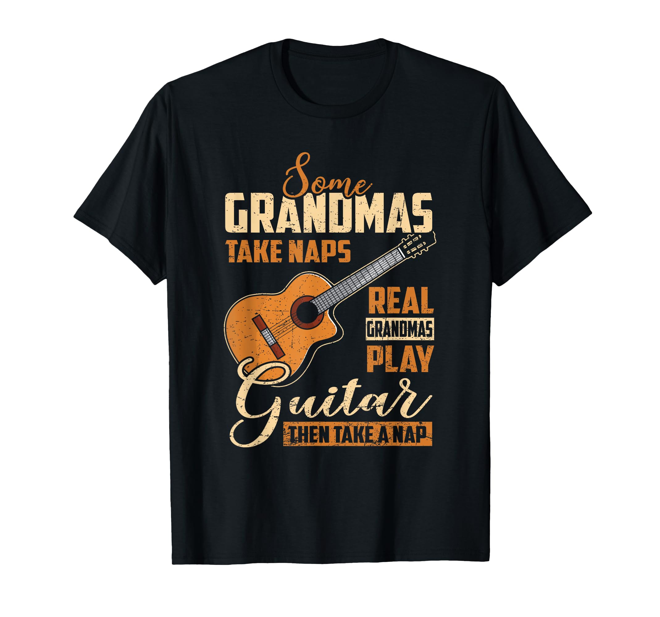Real Grandmas Play Guitar Then Take Naps Funny Guitarist T-Shirt